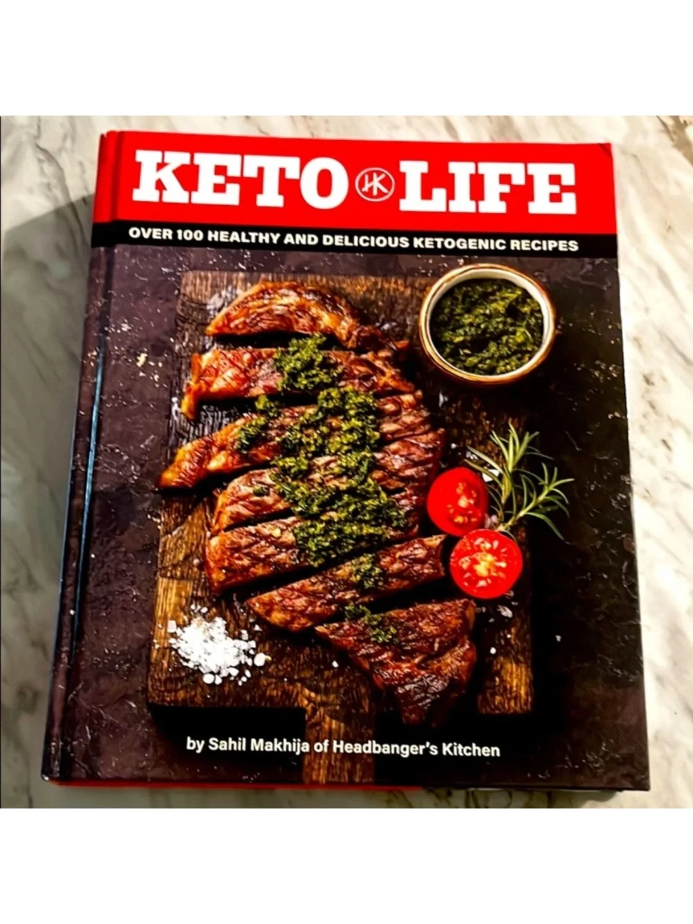 Keto Life by Sahil Makhija of Headbanger’s Kitchen Hardcover Cookbook